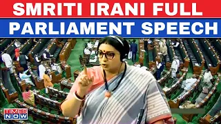 Smriti Irani Speech LIVE | Rahul Gandhi | Congress | Manipur | No Confidence Motion | Time Now Live