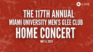 Miami University Men's Glee Club: 2024 Home Concert