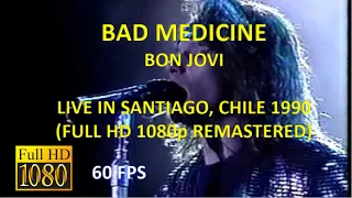 Bon Jovi - Bad Medicine (Live in Santiago, Chile 1990) (HD Remastered) (60 FPS)