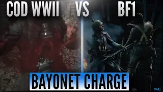 COD WW2 VS BF1 BAYONET CHARGE COMPARED - Battlefield 1 VS Call of Duty WWII