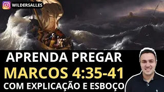 APRENDA PREGAR (MARCOS 4:35-41)