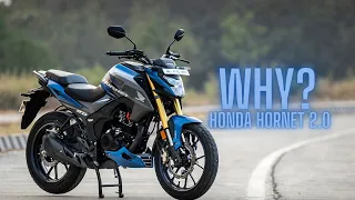 Why you should buy a Honda Hornet 2.0 | Detailed Review
