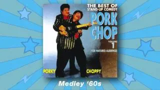 Porkchop Duo - Medleys '60s (The Best Of Stand-up Comedy Vol.1)