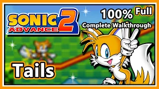 Sonic Advance 2 - 100% Complete Walkthrough | Tails | Full Game!