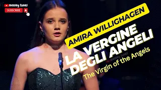 AMIRA WILLIGHAGEN - LA VERGINE DEGLI ANGELI - Video With Lyrics