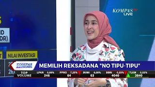 Mau Main Reksa Dana? Ini Tips Memilih Reksa Dana Agar Cuan