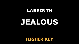 Labrinth - Jealous - Piano Karaoke [HIGHER KEY]