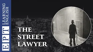 Learn English with Audio Story ★ Subtitles: The Street Lawyer -- English Listening Practice Level 4