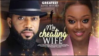 My Cheating Wife(Jackie Appiah Fredrick Leonard ) 2021 negeran movies/2021 latest nigerian mivies