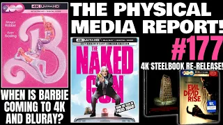 Naked GUN On 4K And Where Is BARBIE? - The Physical MEDIA Report Episode 178