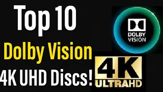 Top 10 Best Dolby Vision 4K UHD Blu-ray Discs!
