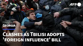 Protestors detained in Tbilisi as ruling party adopts 'foreign influence' bill | AFP