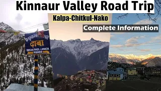 Kinnaur valley Trip 2023 | Kalpa, Chitkul, Sangla Tour Guide | Places to Visit | 4 days itinerary