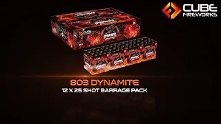 Cube Fireworks - 803 Dynamite 12 x 25 Shot Barrage Pack