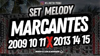 🔴 SET MELODY MARCANTES [2009 À 2015] ❤❤❤ A MELHOR PLAYLIST DO YouTube ✔