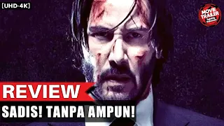 Jauh Lebih Brutal - Ulasan Film John Wick 3 Parabellum