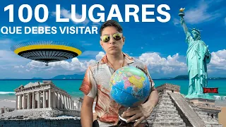 100 LUGARES PARA VISITAR EN EL MUNDO