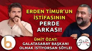 Rasim Ozan Kitahyalı: Okan Buruk, Erden Timur'a Sahip Çıkmadı! | İstifanın Perde Arkası!