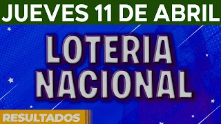 Resultado del sorteo Lotería Nacional del Jueves 11 de Abril del 2024