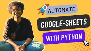 How to automate Google Sheets using Python