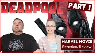 (First Time Watching) Marvel | Deadpool - Part 1 | Reaction | Review