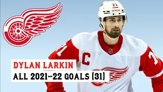 Dylan Larkin (#71) All 31 Goals of the 2021-22 NHL Season