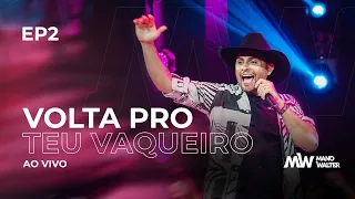 Mano Walter - Volta Pro Teu Vaqueiro