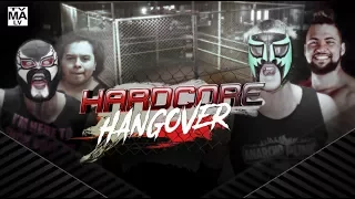 Hardcore Hangover (FULL EVENT)