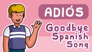 Adiós - Goodbye - Calico Spanish Songs for Kids