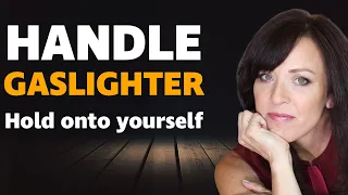 GASLIGHTING: HANDLE THE GASLIGHTER THIS WAY/LISA ROMANO