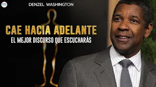 "Si Voy A CAER... ¡Voy A Caer Hacia ADELANTE!" | Denzel Washington Discurso