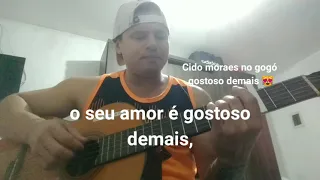 Cido moraes no gogó - gostoso demais - Zezé de Camargo