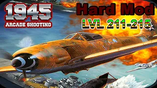 🚀🚀1945 Air Forces / Arcade Shooting / Hard difficulty / LVL 211 - 215 / Gameplay (Android, iOS) 🚀