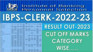 IBPS CLERK -MAINS RESULT OUT 2023 STATE WISE CUT OFF MARKS