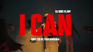 DJ MIKE KLAW - I CAN ft (dance) TRAPVIN DFM