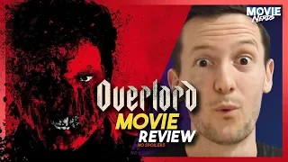 Overlord 2018 Movie Review