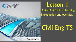 AutoCAD Civil 3d learning | Lesson 1 | introduction and overview