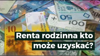 Renta rodzinna- kto może uzyskać?