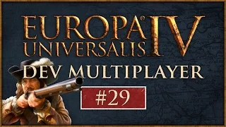 Europa Universalis IV Cossacks - Dev Multiplayer - Pt. 29