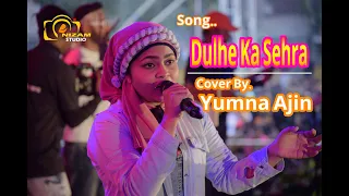 Dulhe Ka Sehra 🎶 | 🎤🎸Cover By Yumna Ajin | 90's Bollywood Marriage Song | Bhangar College📙📸🎶🎤