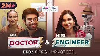 Mr Doctor & Miss Engineer | E02 - Oops Hypnotized | Ft. Abhishek, Bhagyashree | RVCJ Media