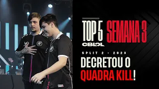 Decretou o Quadra Kill | Top 5 Jogadas - CBLOL 2023: Segunda Etapa