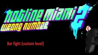 Hotline miami 2 - Bar fight (custom level)