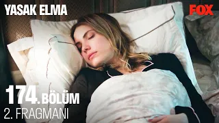 Yasak Elma 174. Bölüm 2. Fragmanı