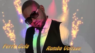 Ferre Gola Rumba Voltage