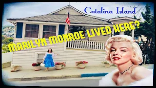 VISIT MARILYN MONROE's Home On Catalina Island!