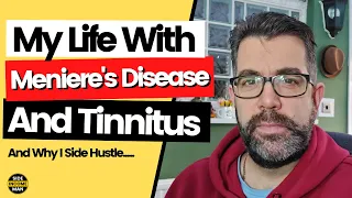 Living With Menieres & Tinnitus | A Personal Story & Why I Do This Channel