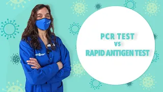 COVID Tests: PCR vs Rapid Antigen Test