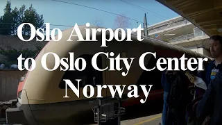 How to travel from Oslo Airport to Oslo City, Norway (Norge)