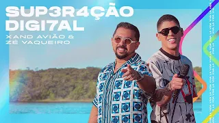 Superação Digital - Xand Avião, Zé Vaqueiro (Letra/Lyrics) | Music Plus